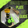 Router Base Plate and Guide