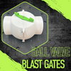 Ball Valve Blast Gates - 100mm / 4" and 63mm / 2½"