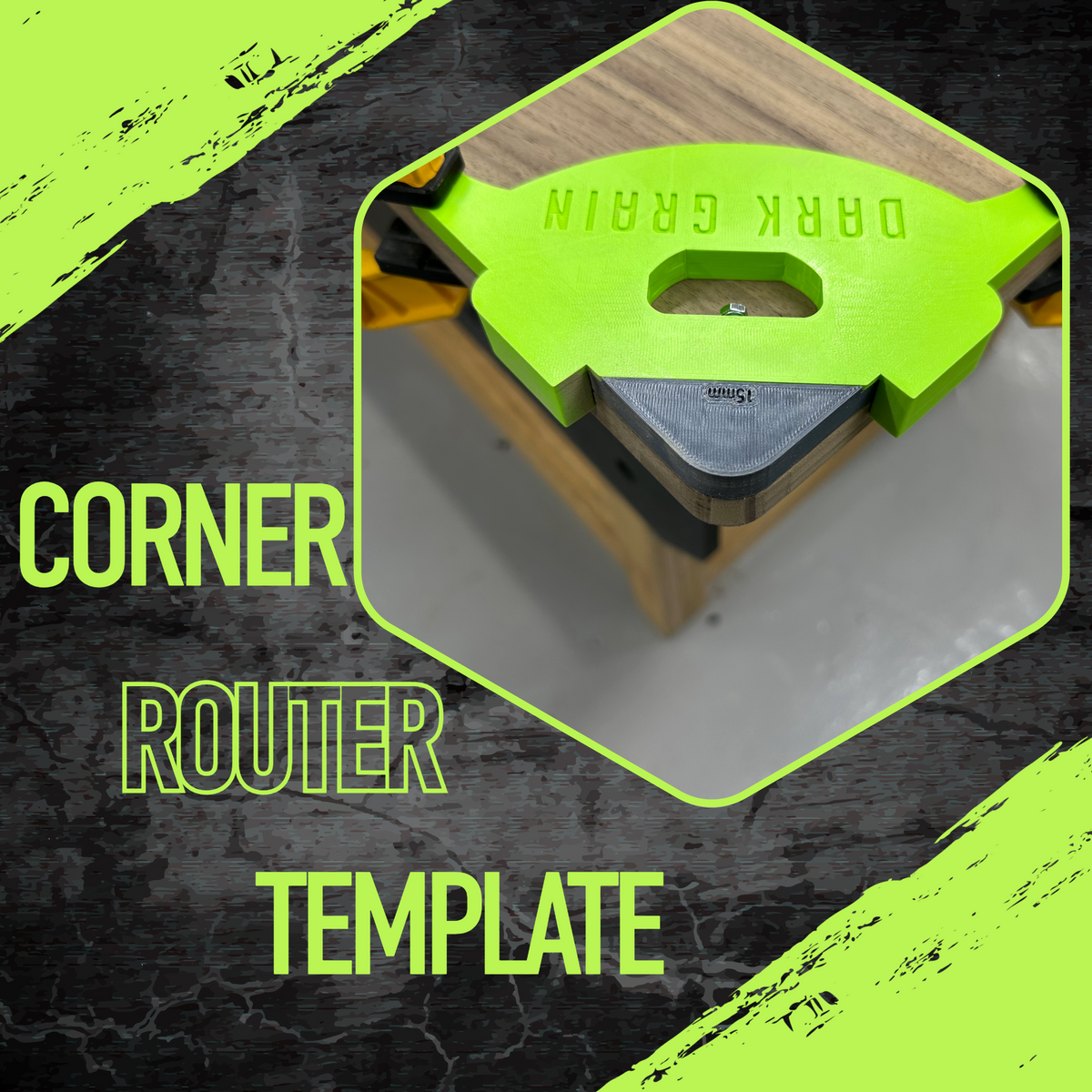 Corner Router Template – Dark Grain 3D Printing